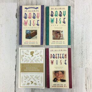 Lot of 4 Parenting Books Missional Motherhood Babywise 1 2 Preteen Wise Ezzo